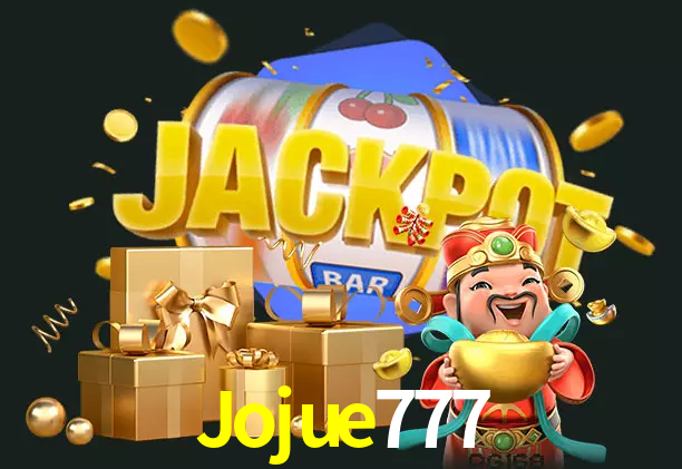 Jojue777 bet