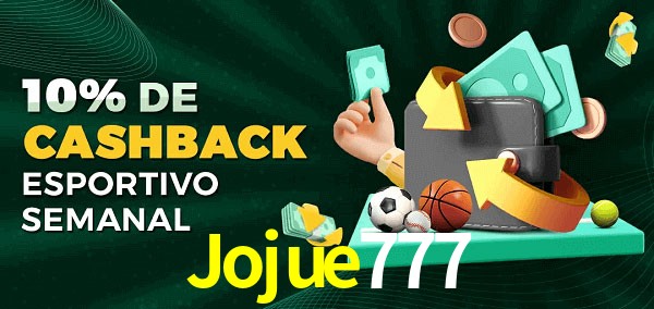 10% de bônus de cashback na Jojue777